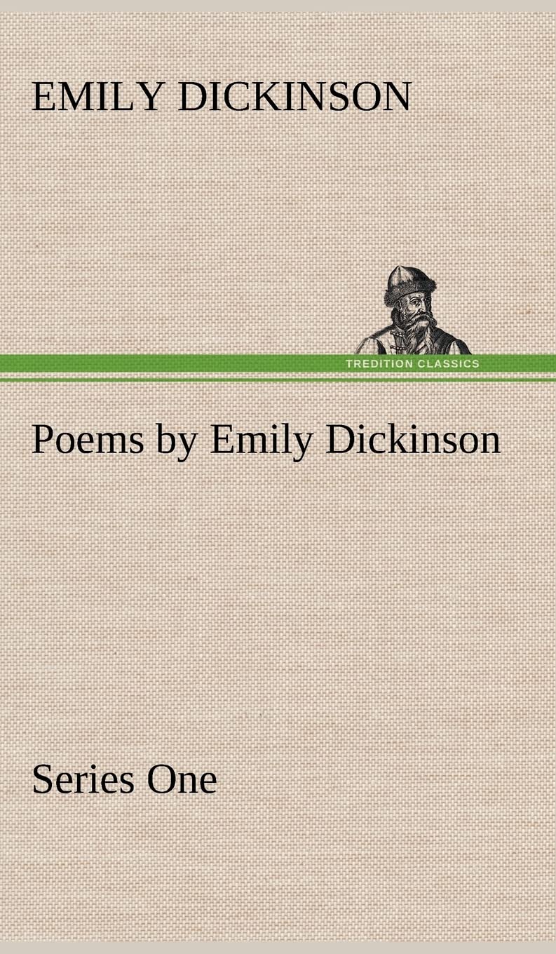 Poems by Emily Dickinson, Series One