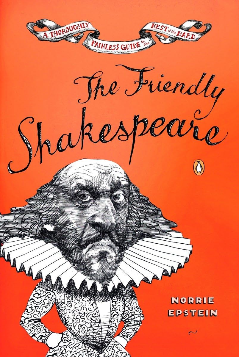 Amazon.com: The Friendly Shakespeare: A Thoroughly Painless Guide to ...
