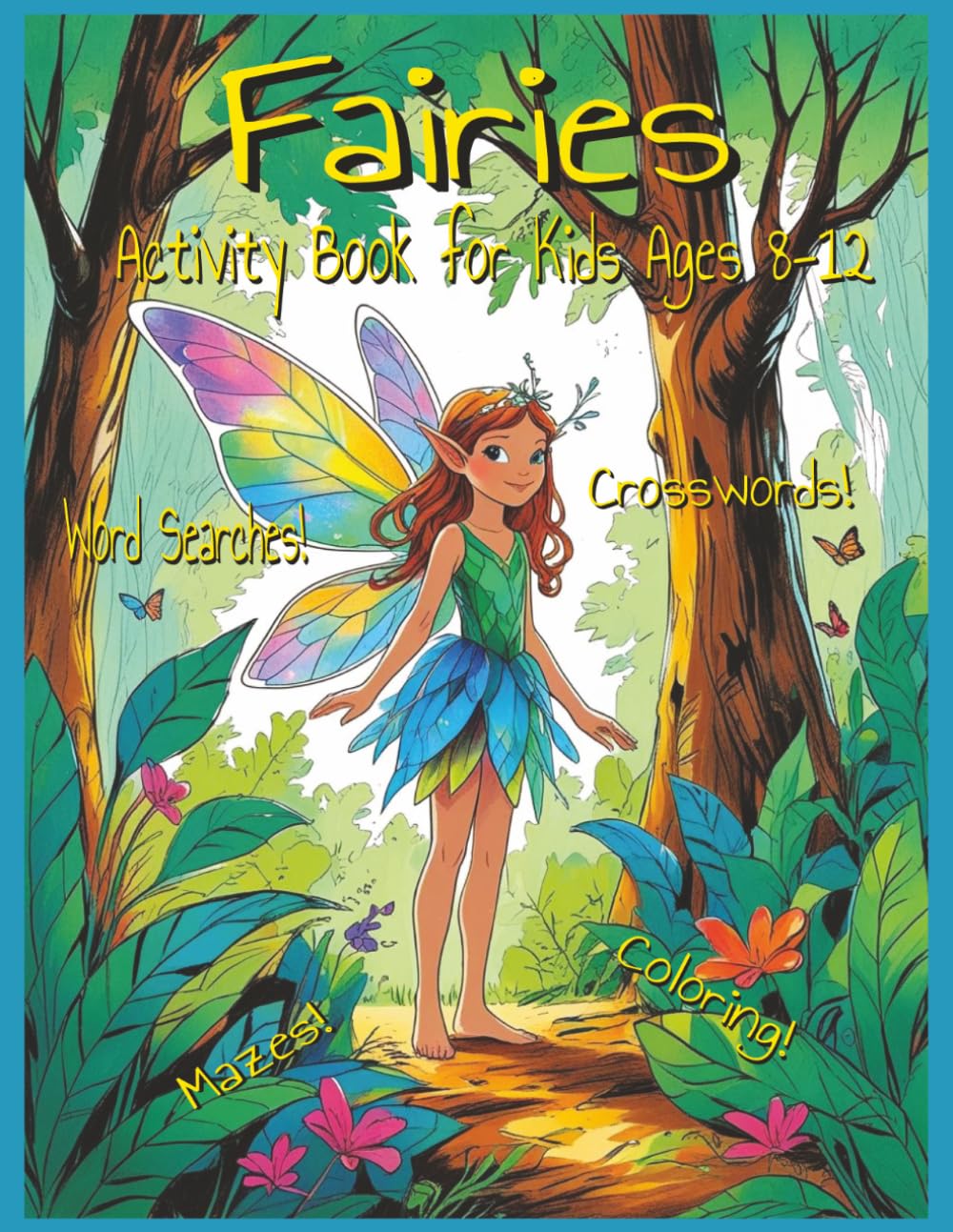 Fairies: Activity Book For Kids Ages 8-12