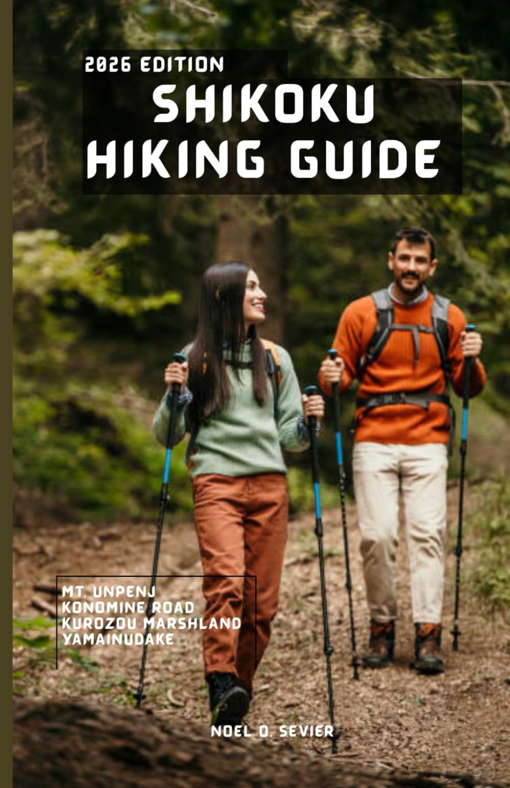 SHIKOKU HIKING GUIDE: Explore the 88-Temple Pilgrimage, Scenic Peaks, Secret Trails & Authentic Local Experiences.