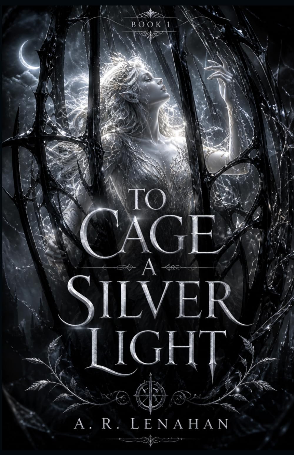 To Cage a Silver Light: A Dark Fae Romantasy: 1 (Radiant and Rot)
