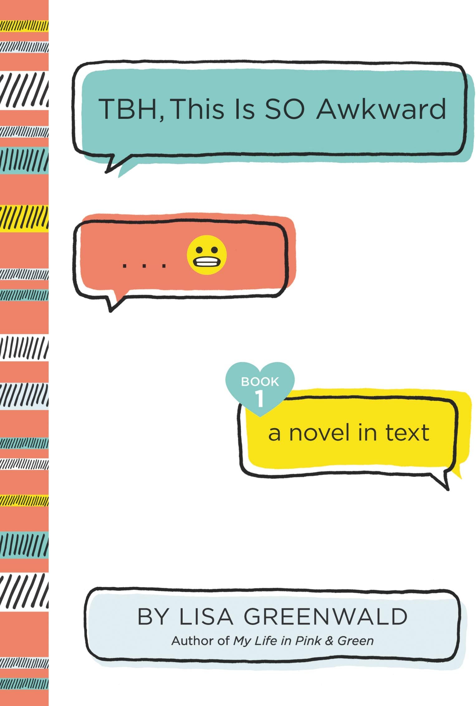 TBH #1: TBH, This Is So Awkward