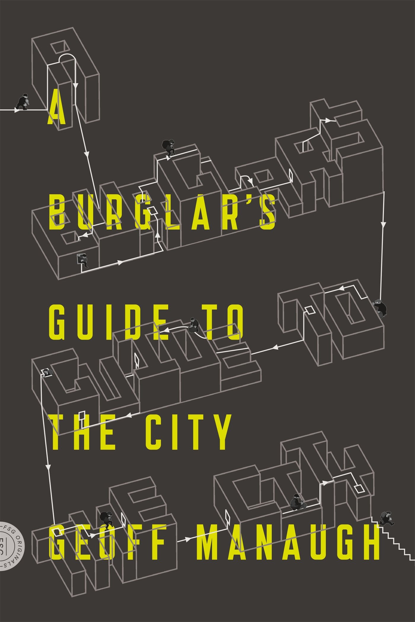 Burglar's Guide to the City