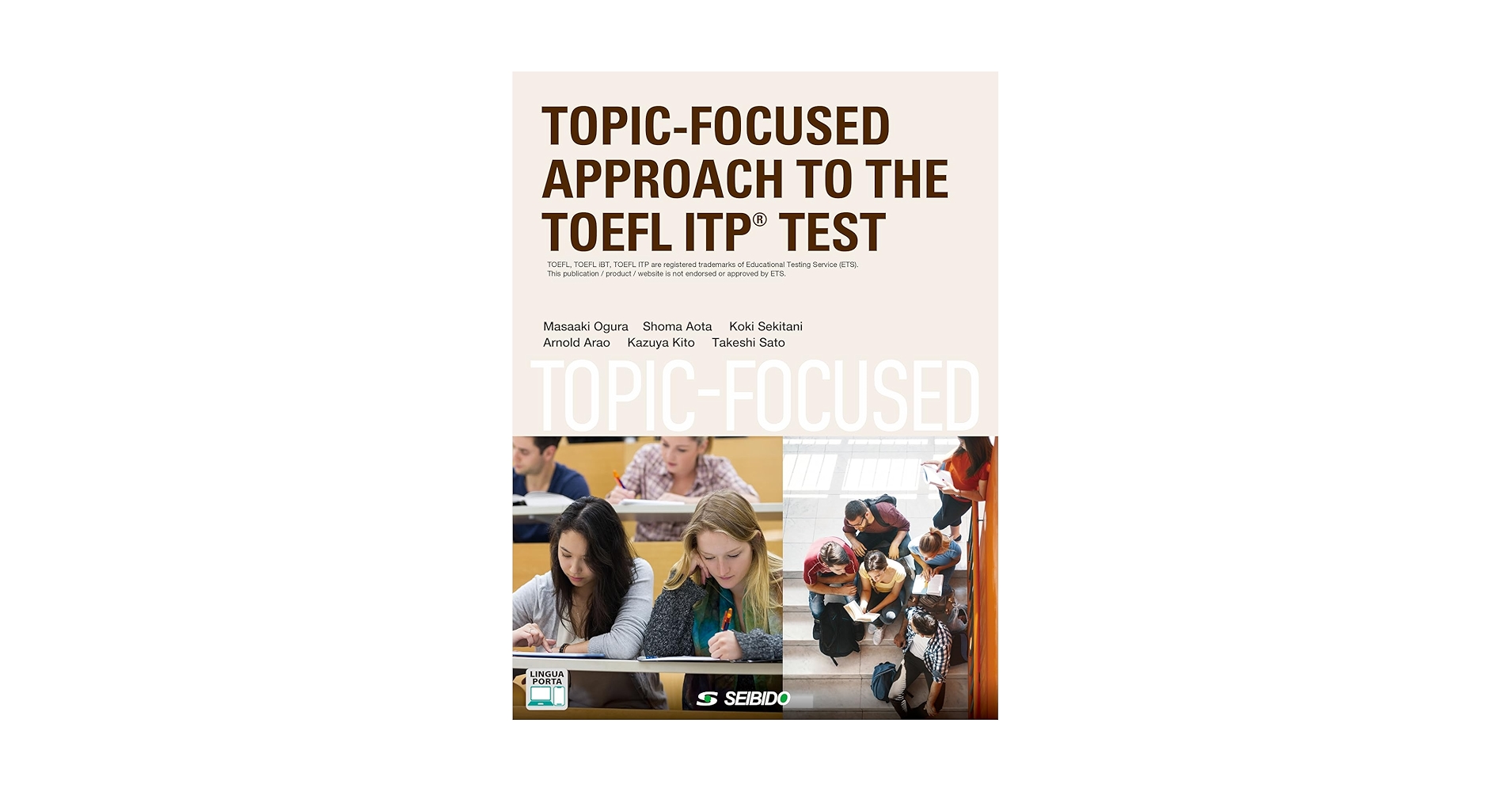 ＴＯＰＩＣ-ＦＯＣＵＳＥＤ　ＡＰＰＲＯＡＣＨ　ＴＯ　ＴＨＥ　ＴＯＥＦＬ　ＩＴＰ 頻出トピックで攻略するＴＯＥＦＬ　ＩＴＰ　ＴＥＳＴ/成美堂/小倉雅明（大型本） TOPIC-FOCUSED APPROACH TO THE TOEFL ITP® TEST / 頻出トピック