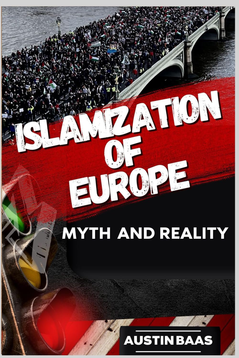 ISLAMIZATION OF EUROPE: Myth and Reality
