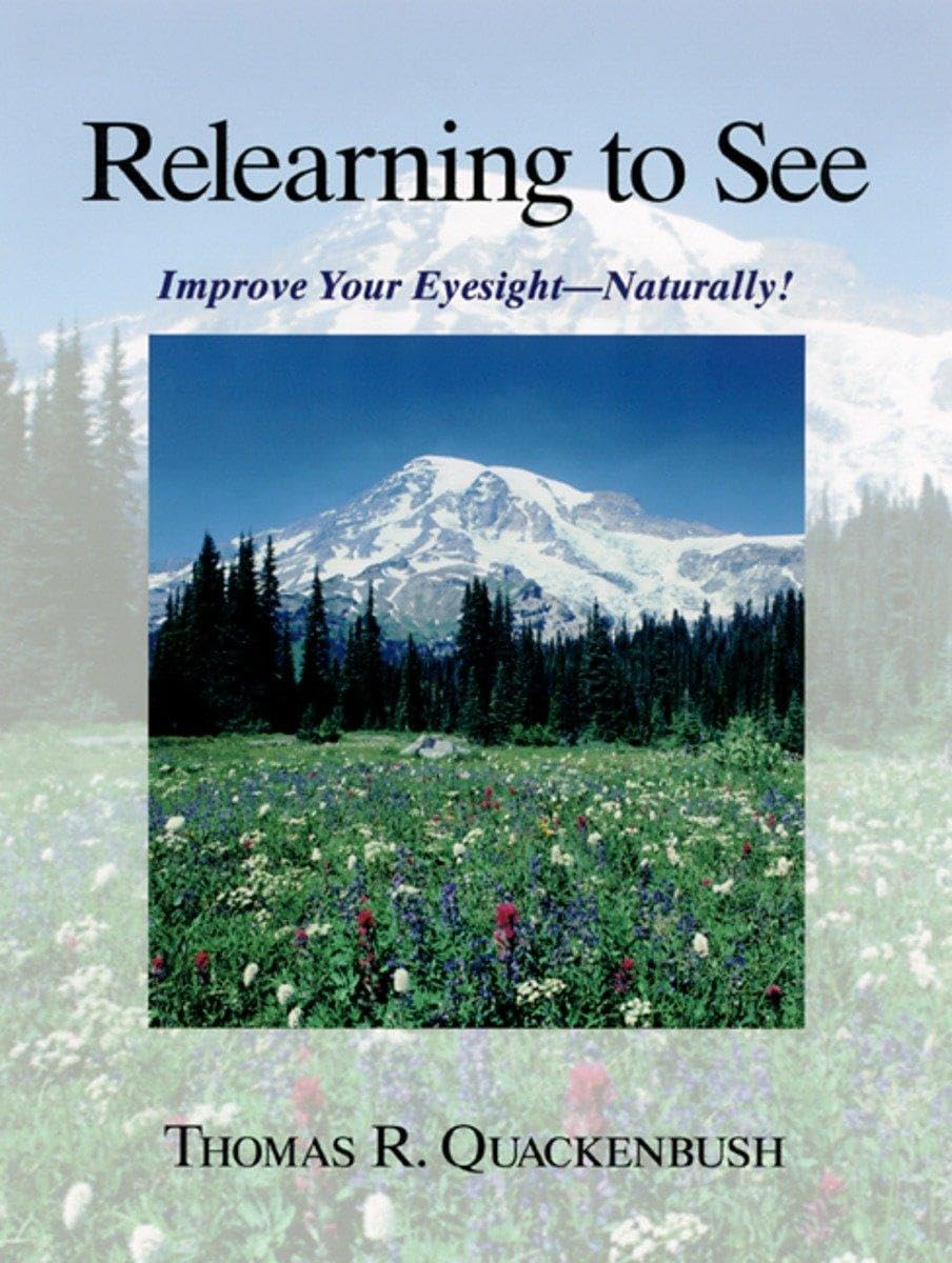 Relearning to See by Thomas Quackenbush (Paperback Book)