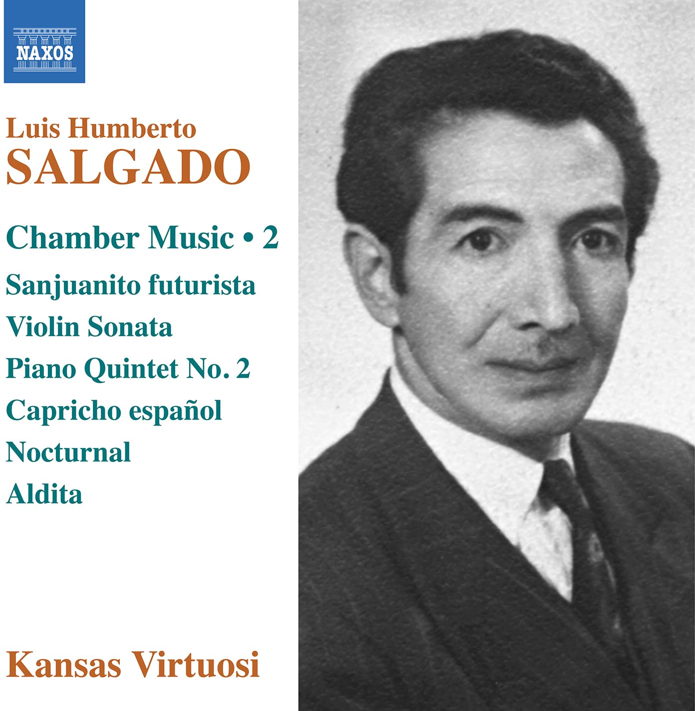 Luis Humberto Salgado: Chamber Music, Vol. 2 - Sanjuanito futurista; Violin Sonata; Piano Quintet No. 2; Capricho espanol; Nocturnal; Aldita