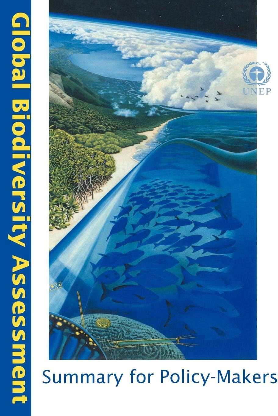 Global Biodiversity Assessment: Summary for Policy-Makers