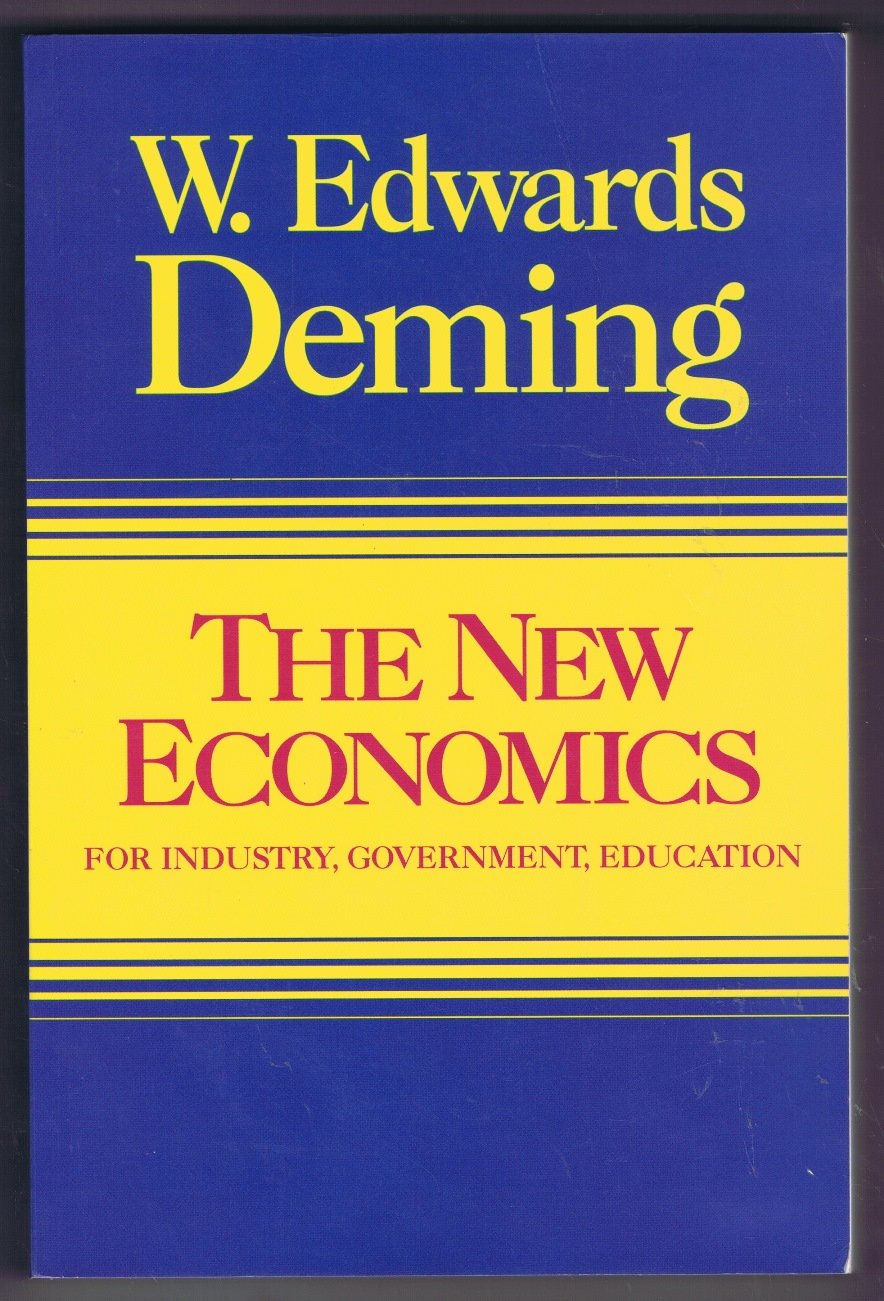 The new economics for industry, government, education