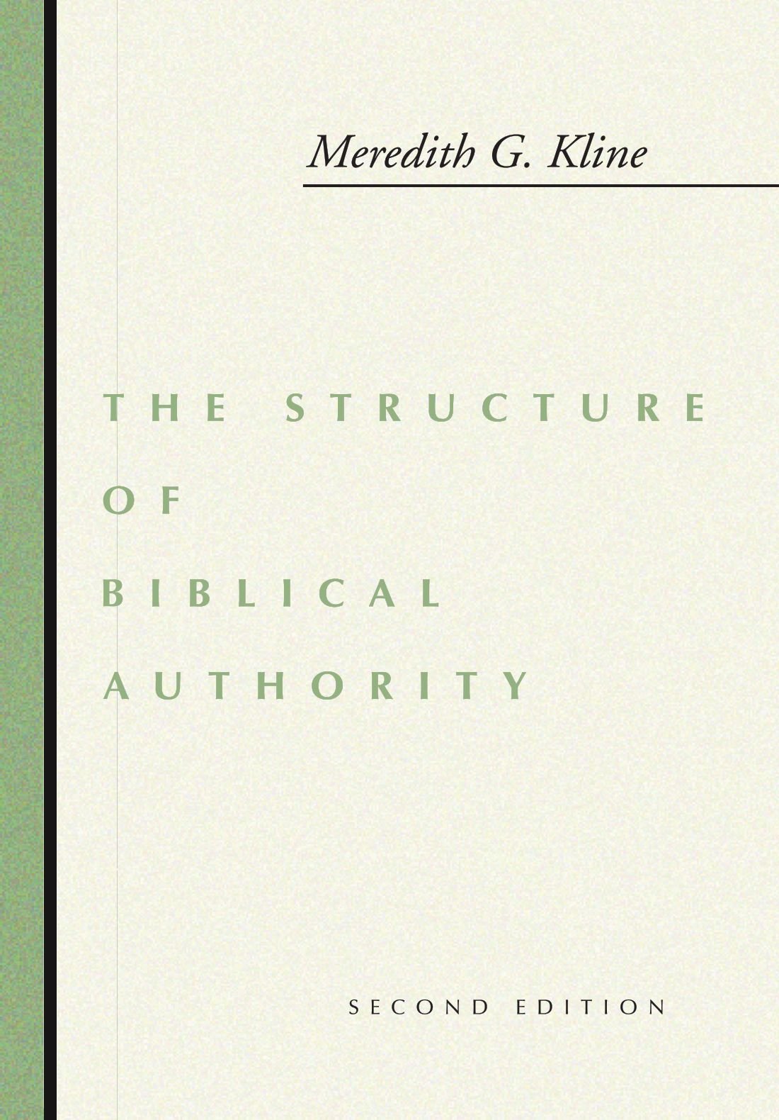 The Structure of Biblical Authority