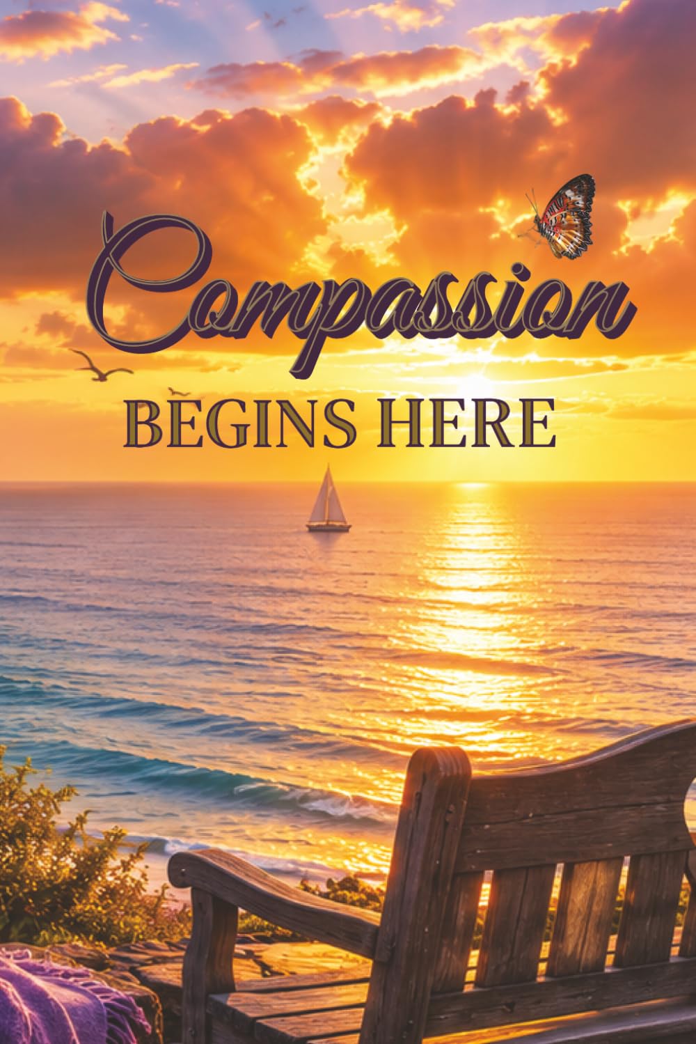 Compassion Begins Here: Reflections on Kindness, Healing, and the Strength to Begin Again (The Things That Carry Us)