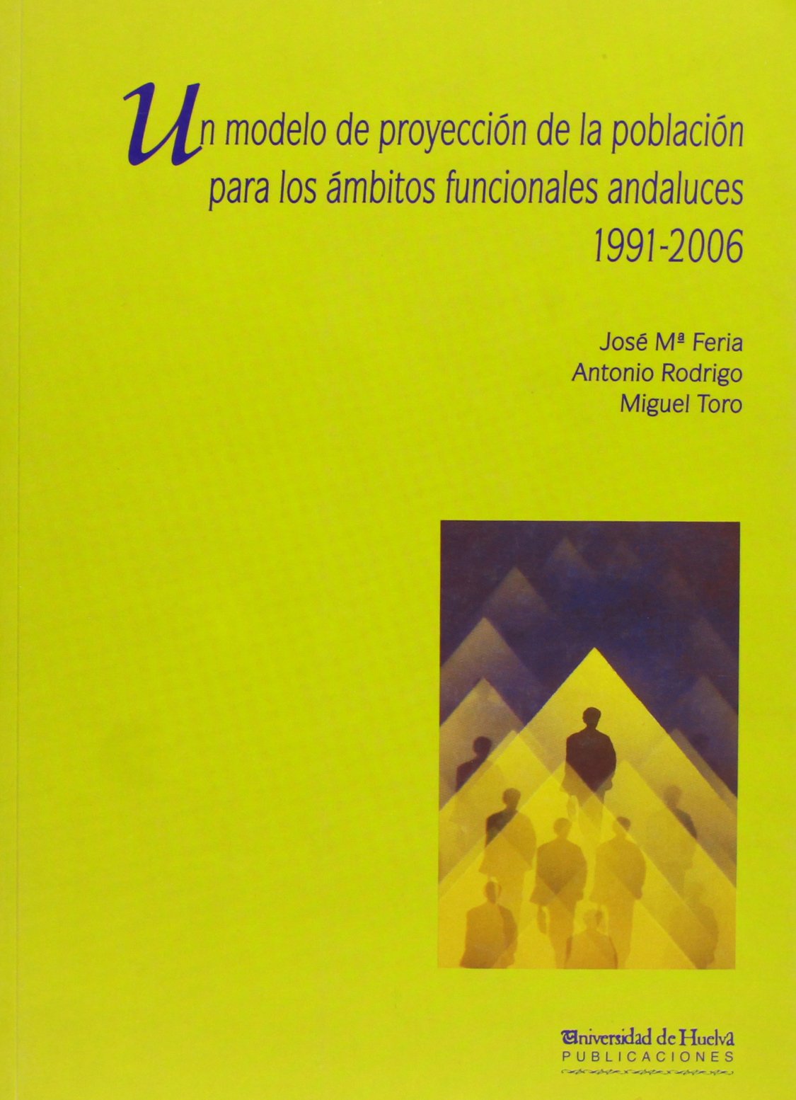 Un modelo de proyección de la población para los ámbitos funcionales andaluces: 1991-2006: 26