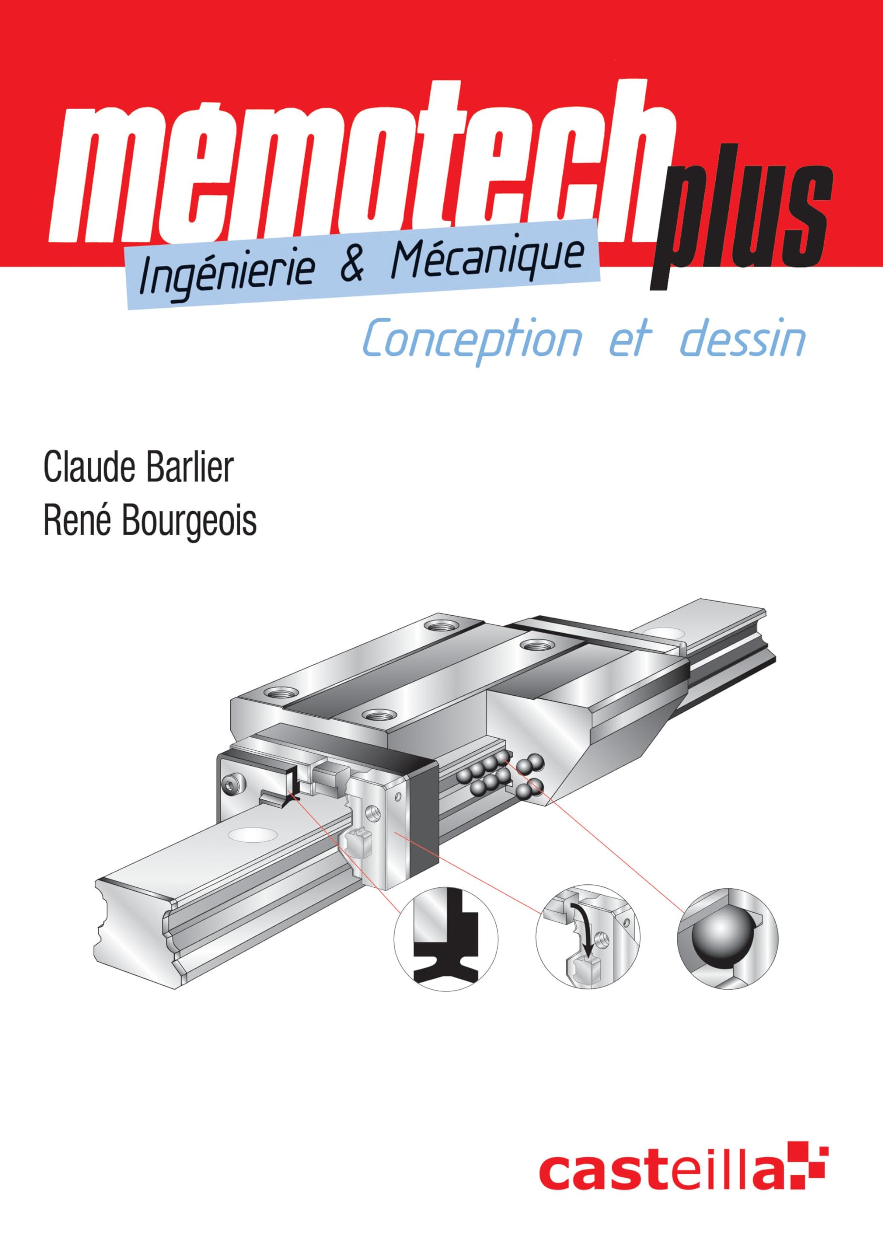 Mémotech Plus Ingenierie et mécanique, Lycées polyvalents, STS, IUT, CPGE, Écoles d’ingénieurs: Conception et dessin