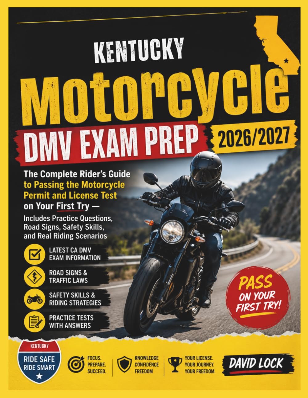 KENTUCKY MOTORCYCLE DMV EXAM PREP 2026/2027: THE COMPLETE RIDER’S GUIDE TO PASSING THE MOTORCYCLE PERMIT AND LICENSE TEST ON YOUR FIRST TRY