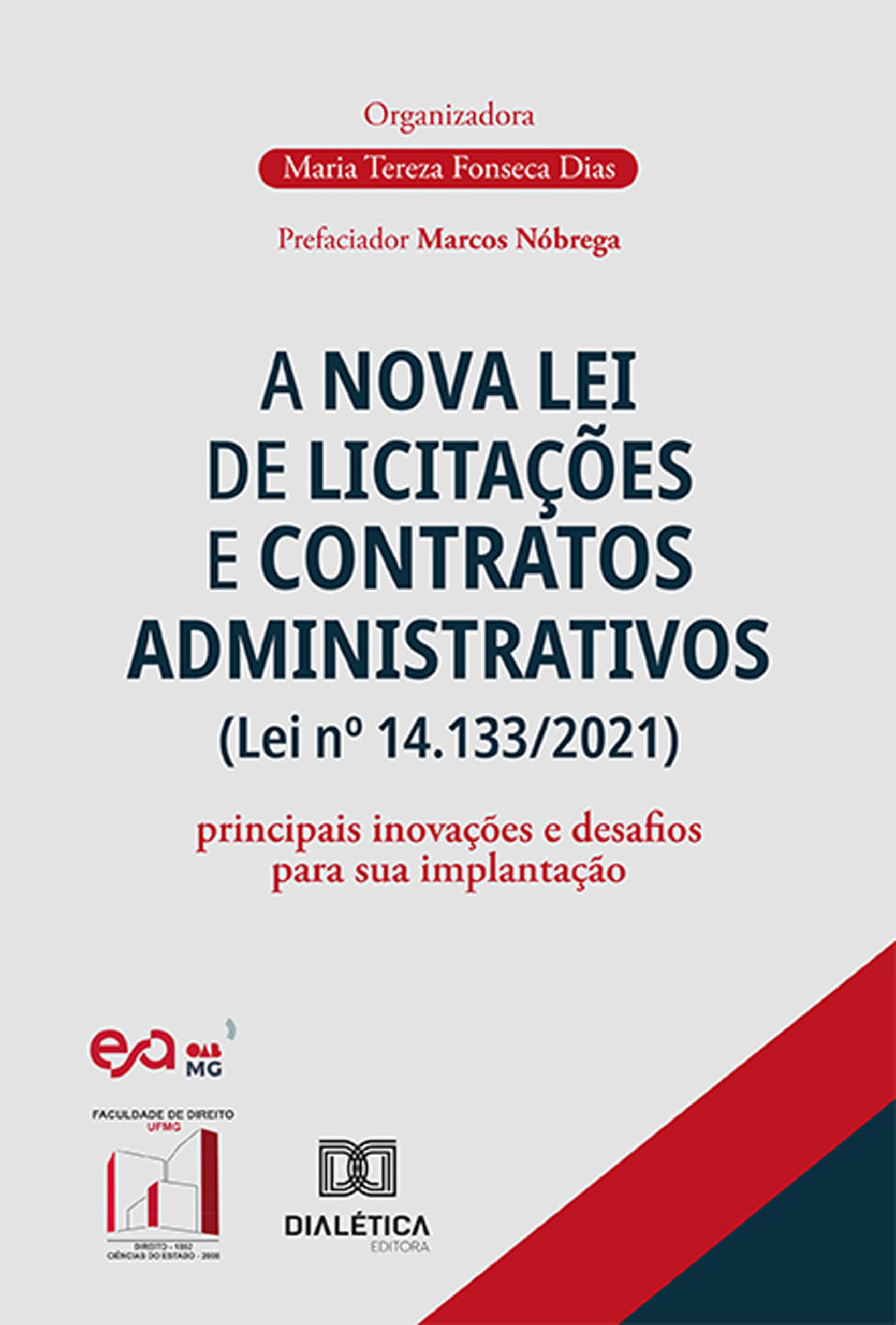 Capa de A Nova Lei de Licitações e Contratos Administrativos (Lei nº 14.133/2021): principais inovações e desafios para sua implantação