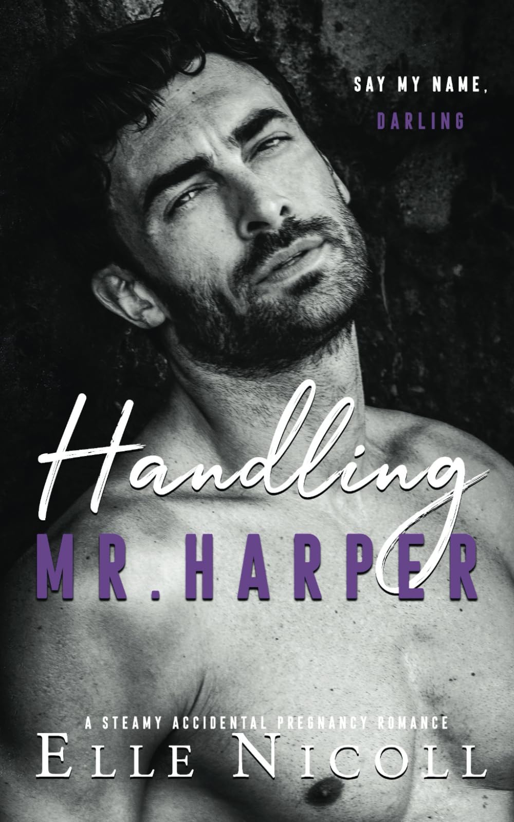 Handling Mr. Harper: A steamy accidental pregnancy romance: 9 (The Men Series - Interconnected Standalone Romances)