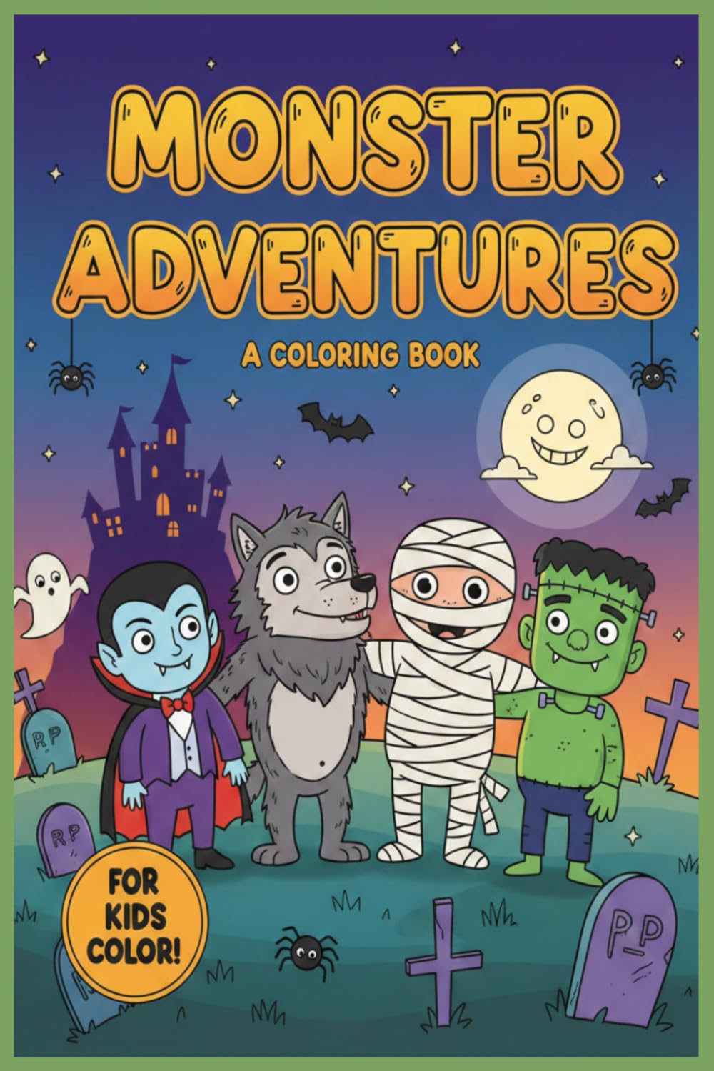 MONSTER ADVENTURES: Monster Coloring Book for children aged 3 to 6