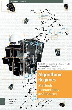 Algorithmic Regimes (Digital Studies) book cover