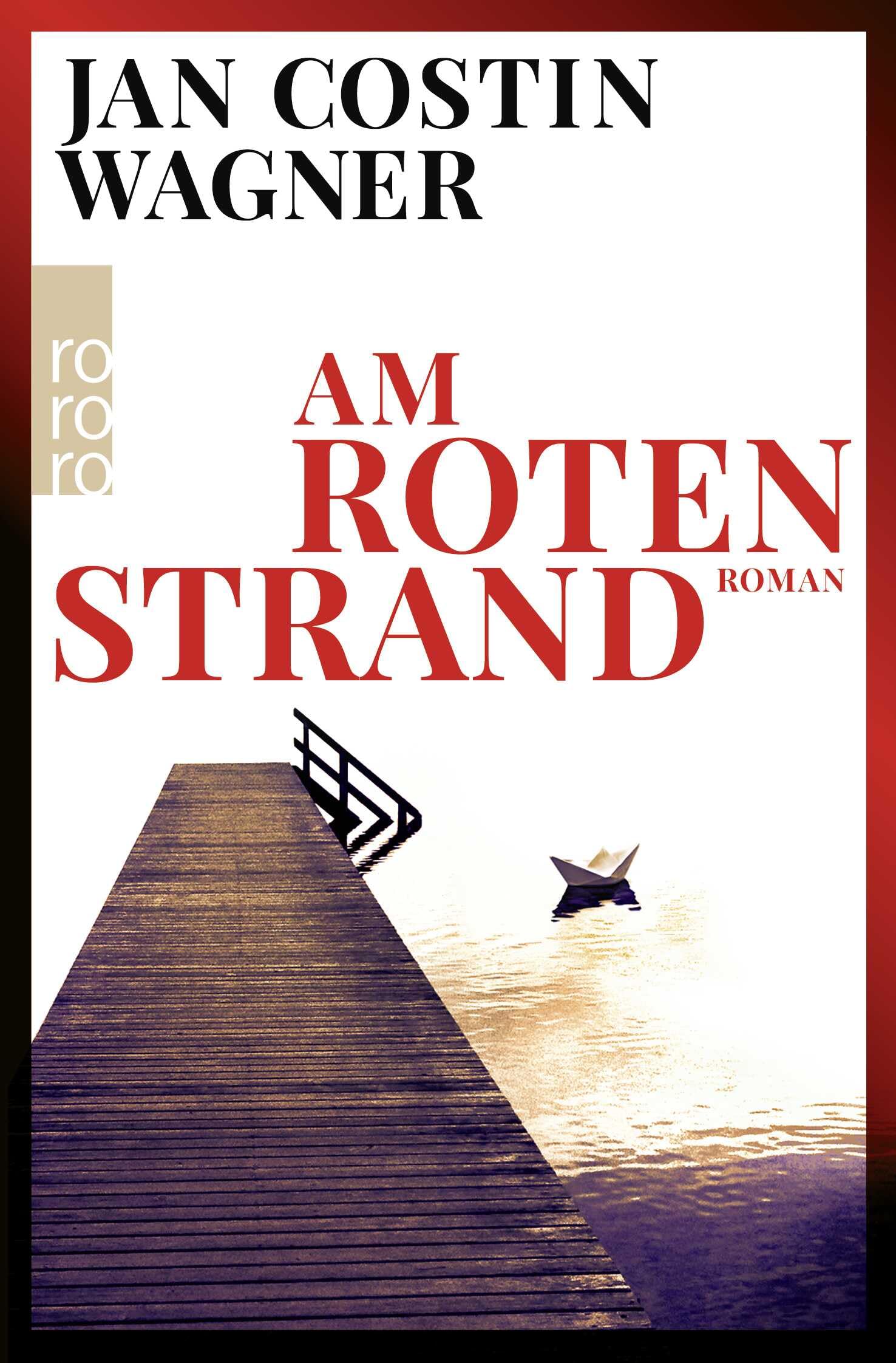 Am roten Strand: Vom Gewinner des deutschen Krimi-Preises (Die Ben-Neven-Krimis, Band 2)