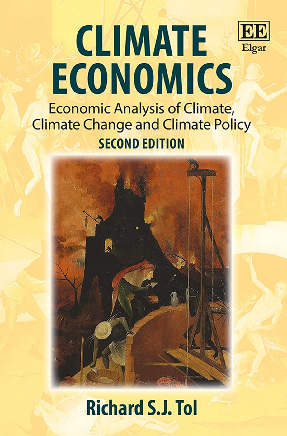 Climate Economics: Economic Analysis of Climate, Climate Change and Climate Policy: Second Edition