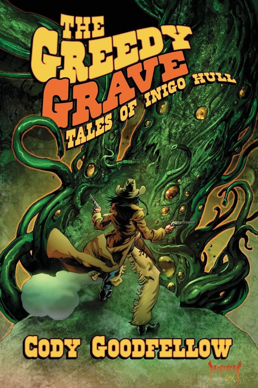The Greedy Grave: Tales of Inigo Hull