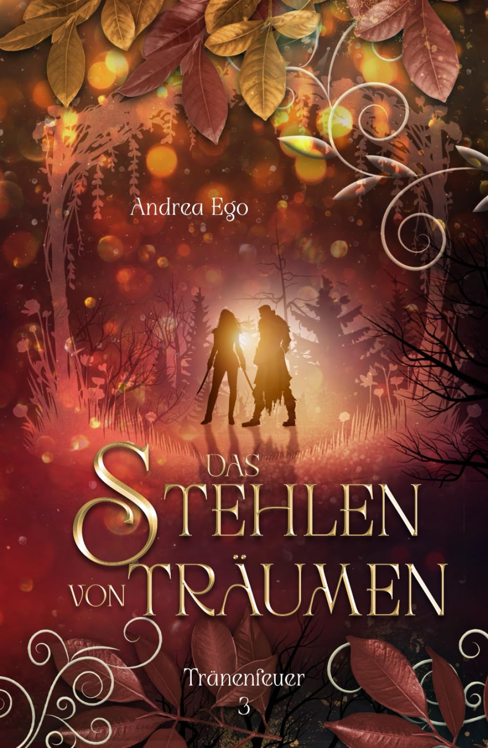 Das Stehlen von Träumen (Tränenfeuer)