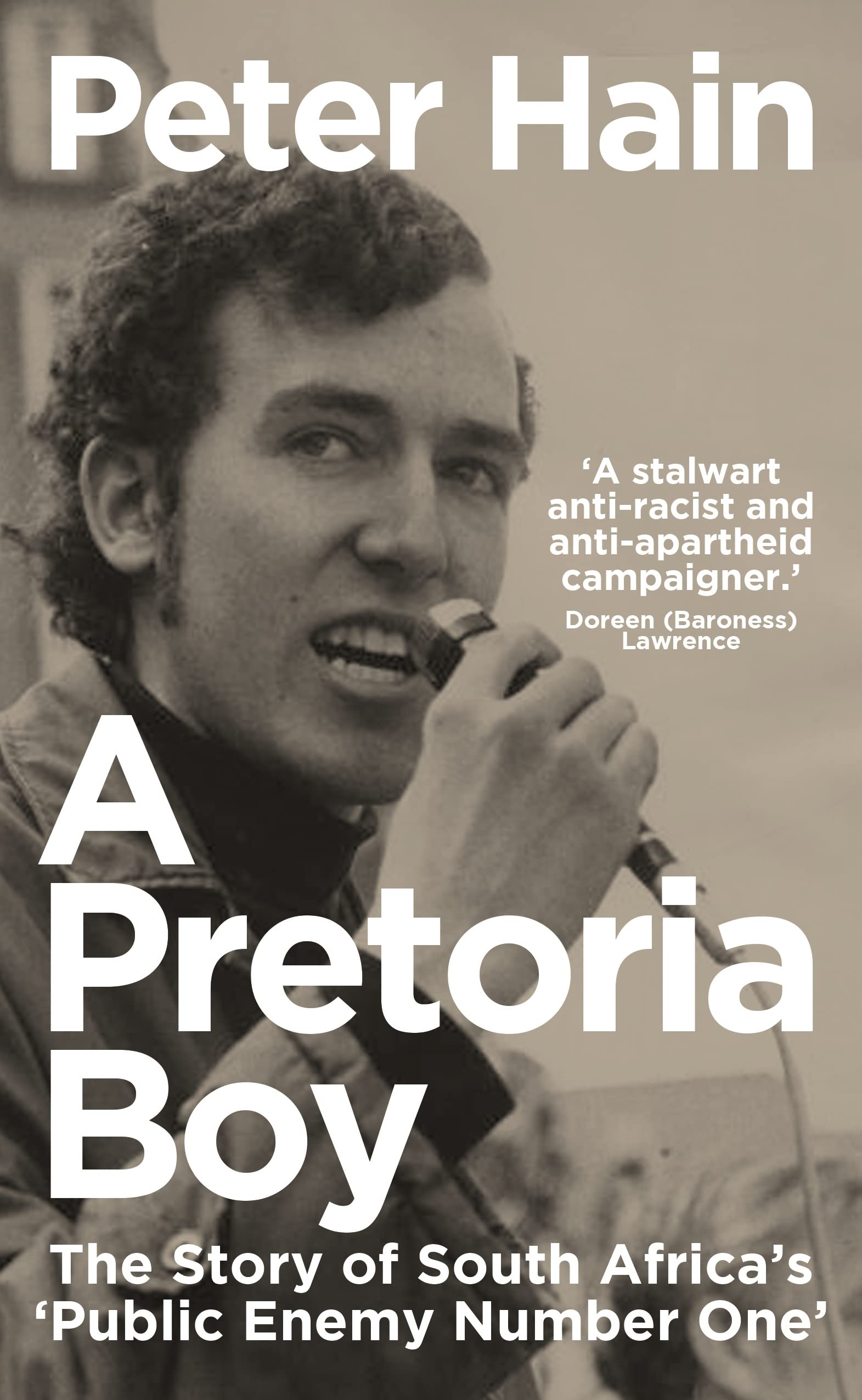 A Pretoria Boy: The Story of South Africa’s ‘Public  by Peter Hain PAPERBACK