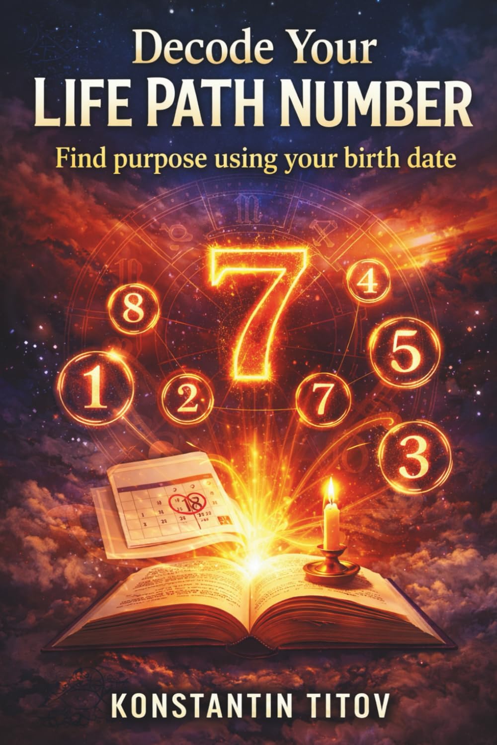 Decode Your Life Path Number: Find purpose using your birth date