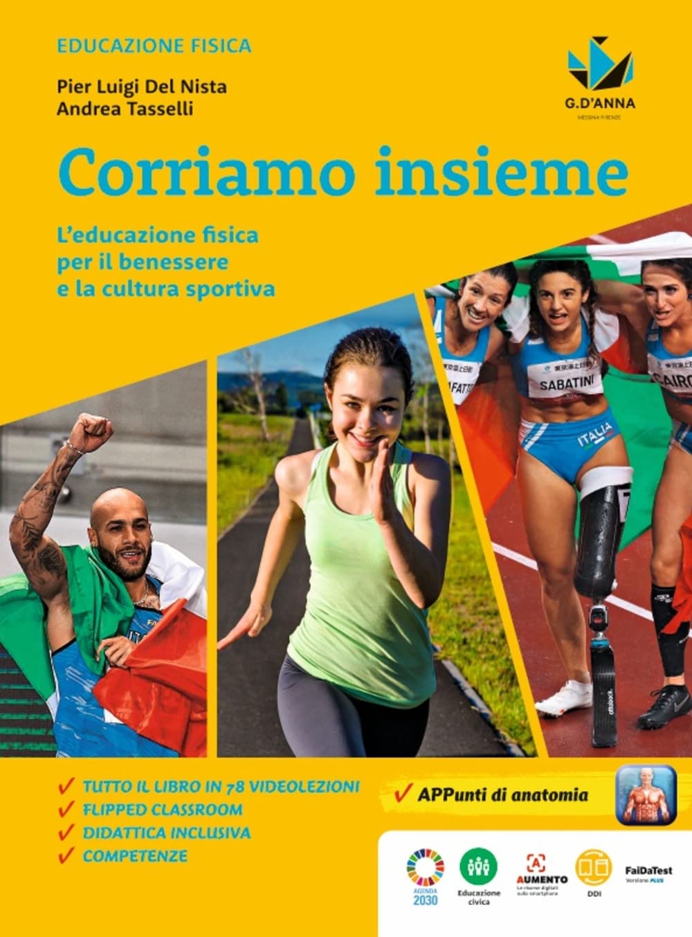 Corriamo Insieme. L'educazione Fisica Per Il Benessere E La Cultura Sportiva. Per La Scuola Media - 4