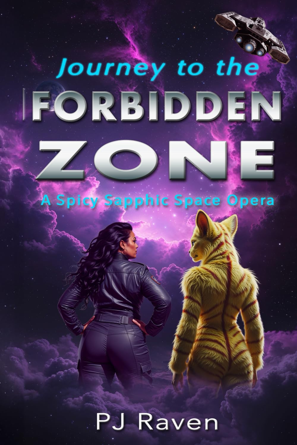 Journey to the Forbidden Zone: A Spicy Sapphic Space Opera (Adventures in the Forbidden Zone)