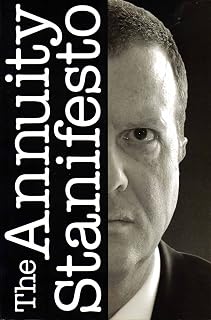 The Annuity Stanifesto