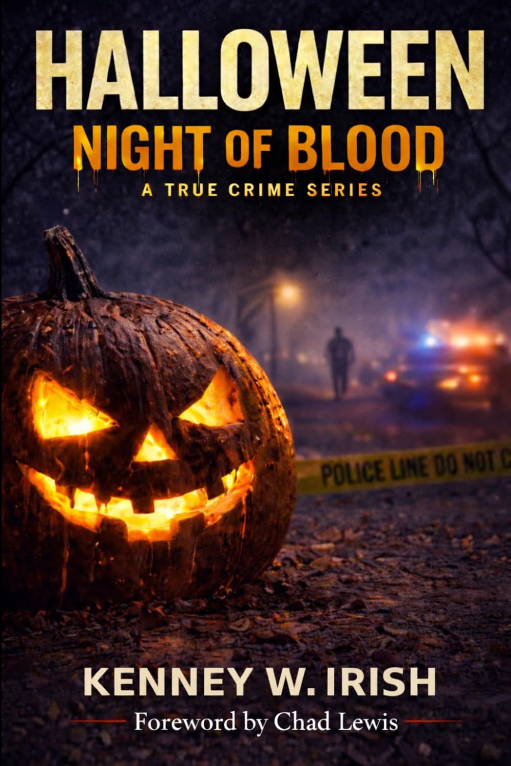 HALLOWEEN NIGHT OF BLOOD: A TRUE CRIME SERIES