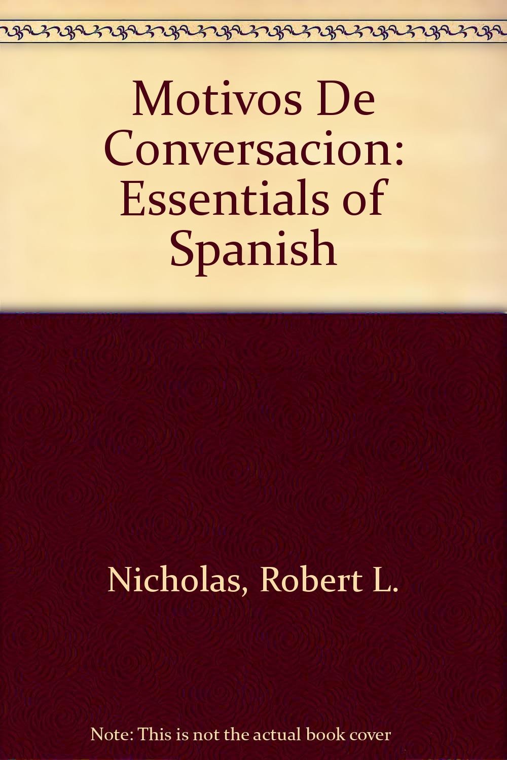 Motivos De Conversacion: Essentials of Spanish [Hardcover]