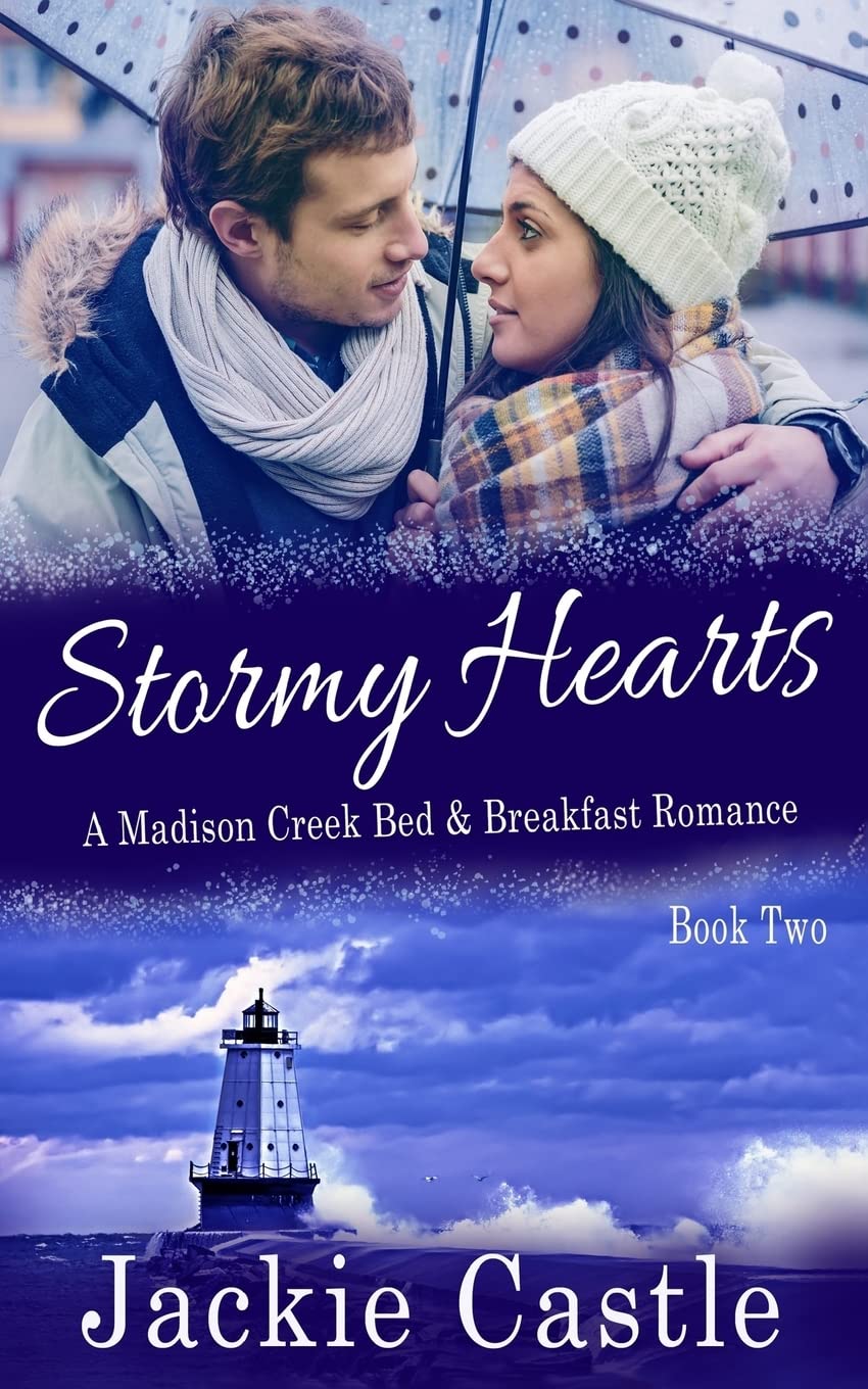 Stormy Hearts: 2 (Madison Creek Bed & Breakfast)