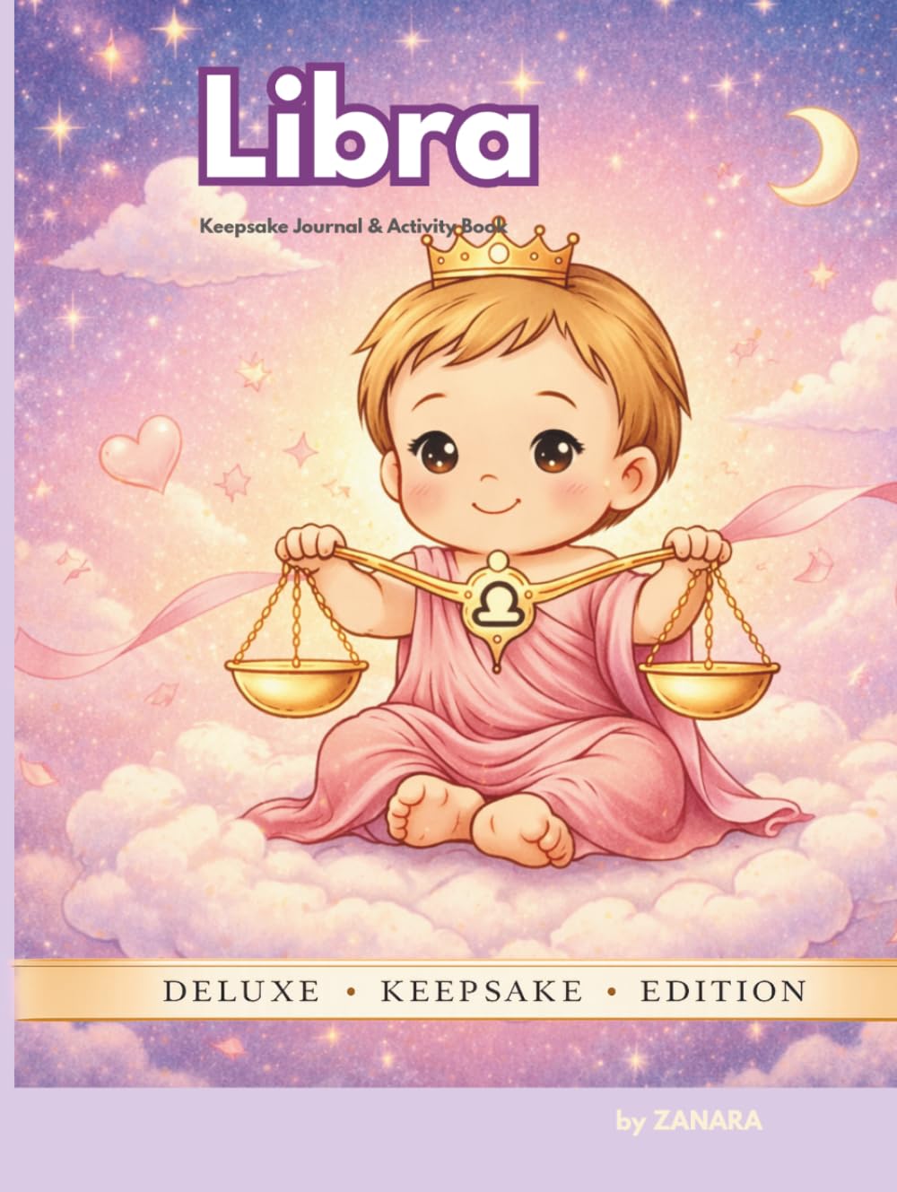 Libra Baby: A Zodiac Baby Memory Book, Journal & Activity Keepsake