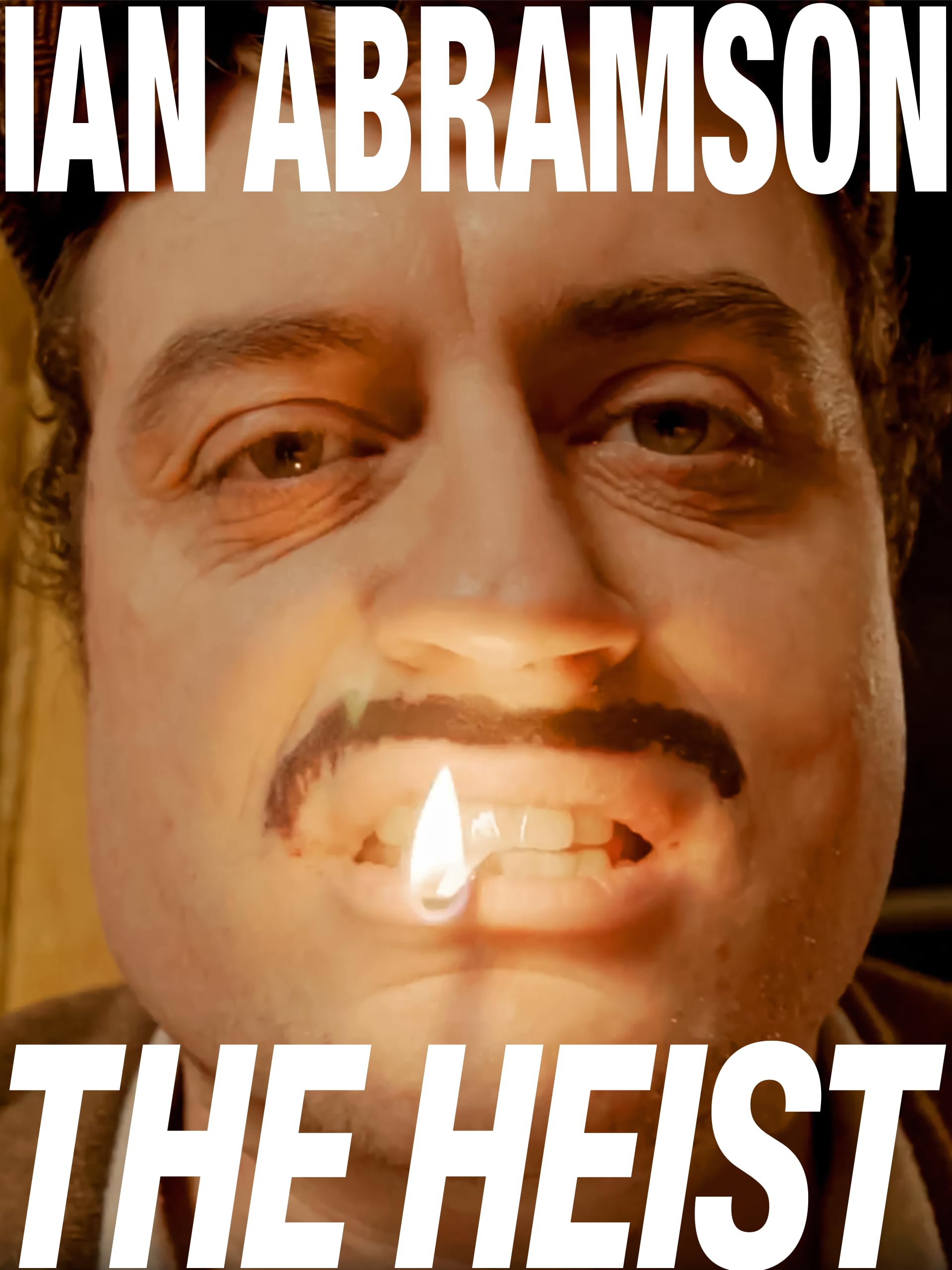 Ian Abramson: The Heist