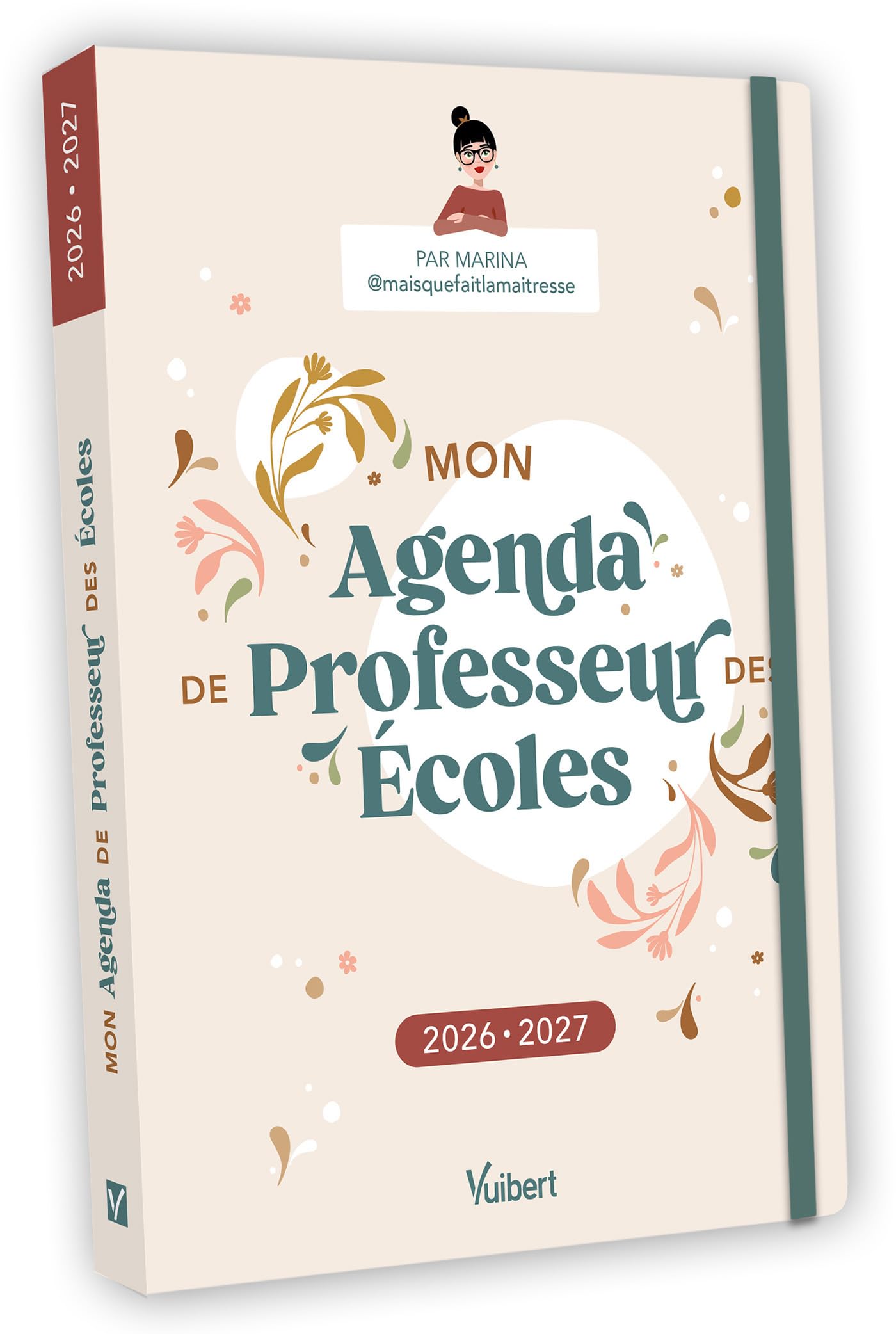 Mon Agenda de professeur des écoles 2026/2027: L'agenda idéal pour une année pleine de sens !