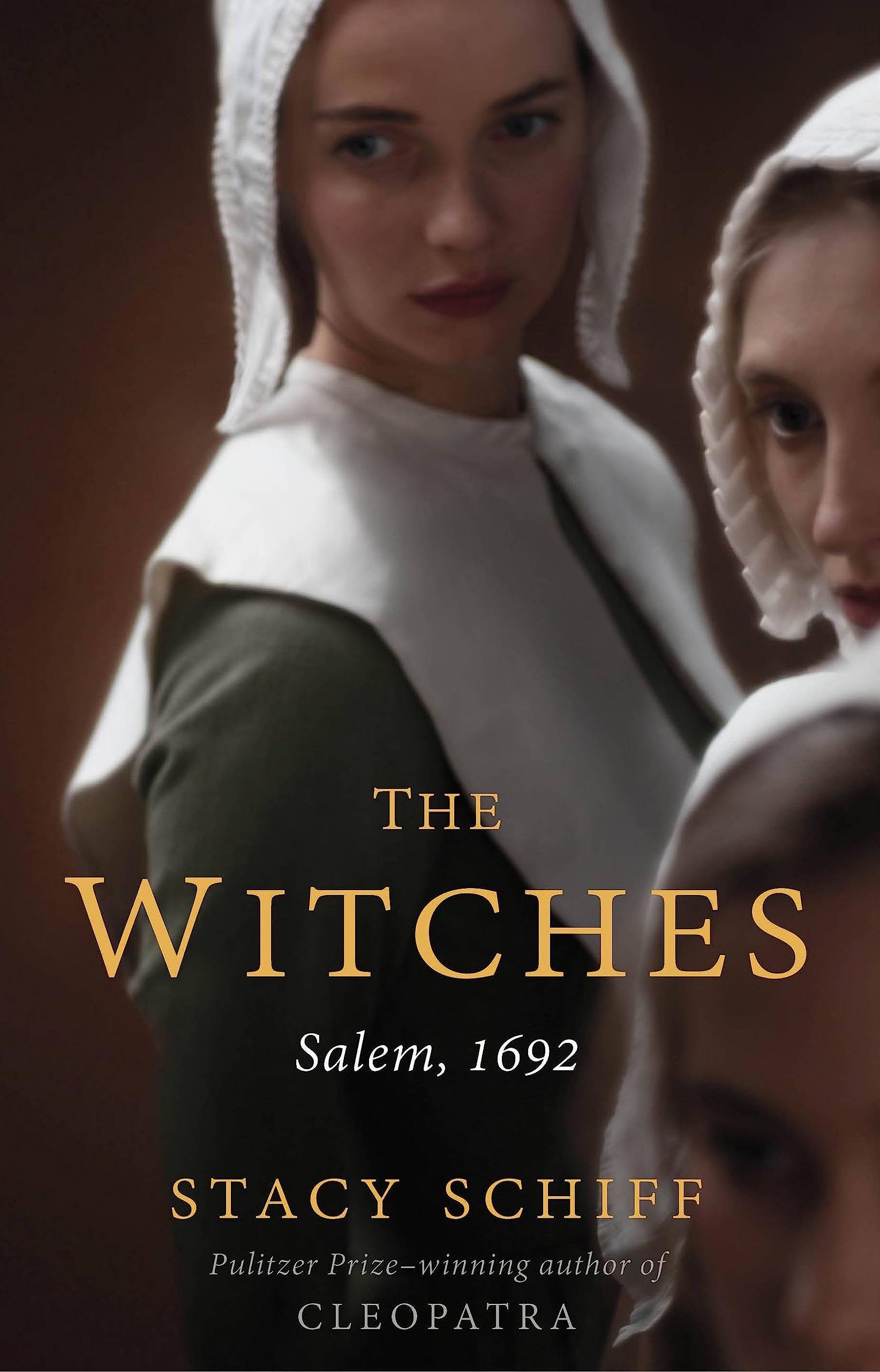The Witches: Salem, 1692 - hardcover, Stacy Schiff, 9780316200608