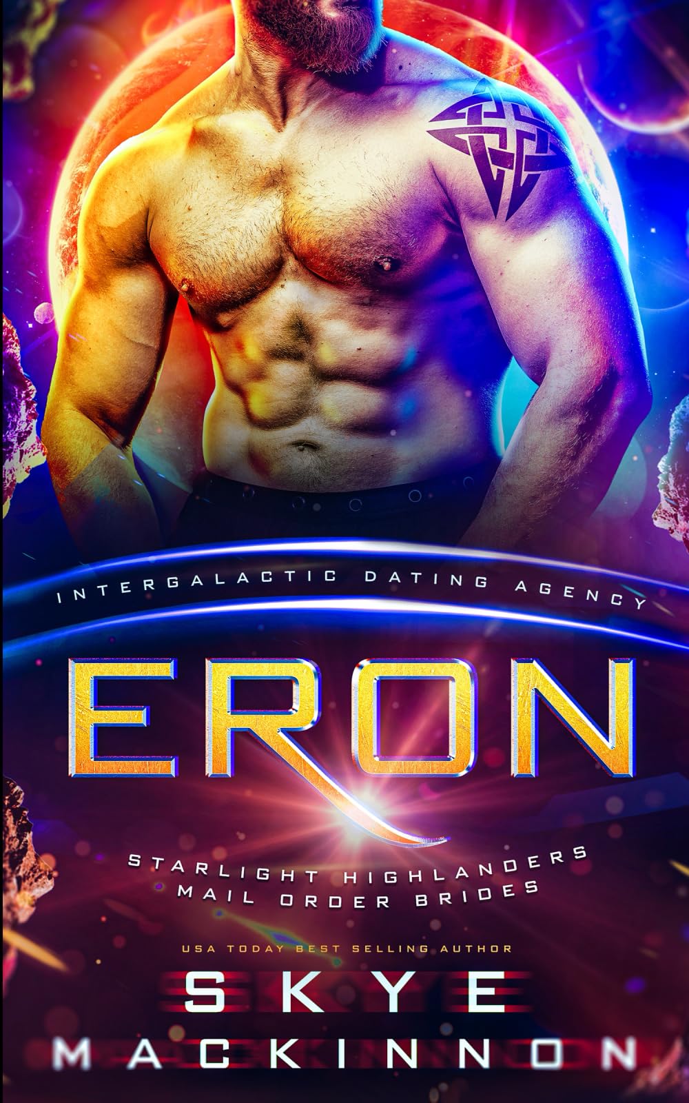 Eron: Starlight Highlanders Mail Order Brides #2 (Intergalactic Dating Agency) (Starlight Alien Mail Order Brides)
