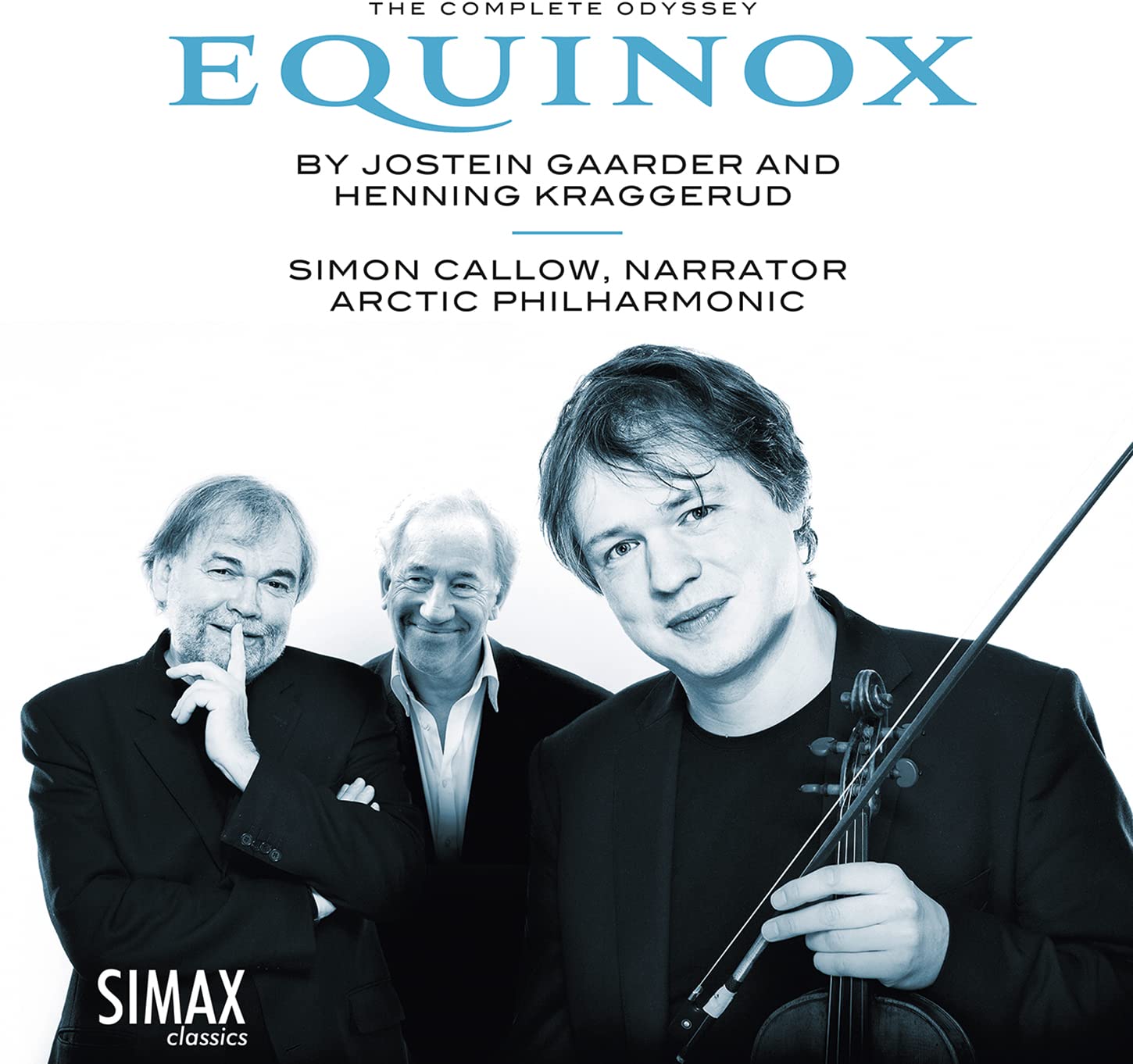 Simon Callow / Henning Kraggerud & Arctic Philharmonic Chambe Equinox - The Comp