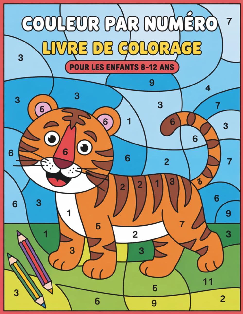 Couleur par numéros Livre de coloriage pour les enfants 8-12 ans: Coloriage Ludique et Éducatif pour Enfants avec Grandes Illustrations Faciles à Colorier