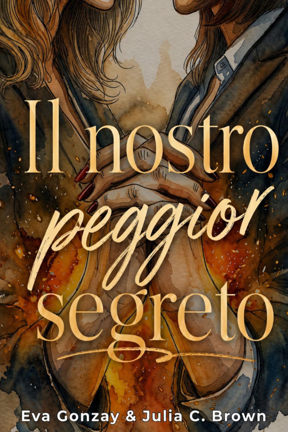 Il nostro peggior segreto (Romanzi proibiti)