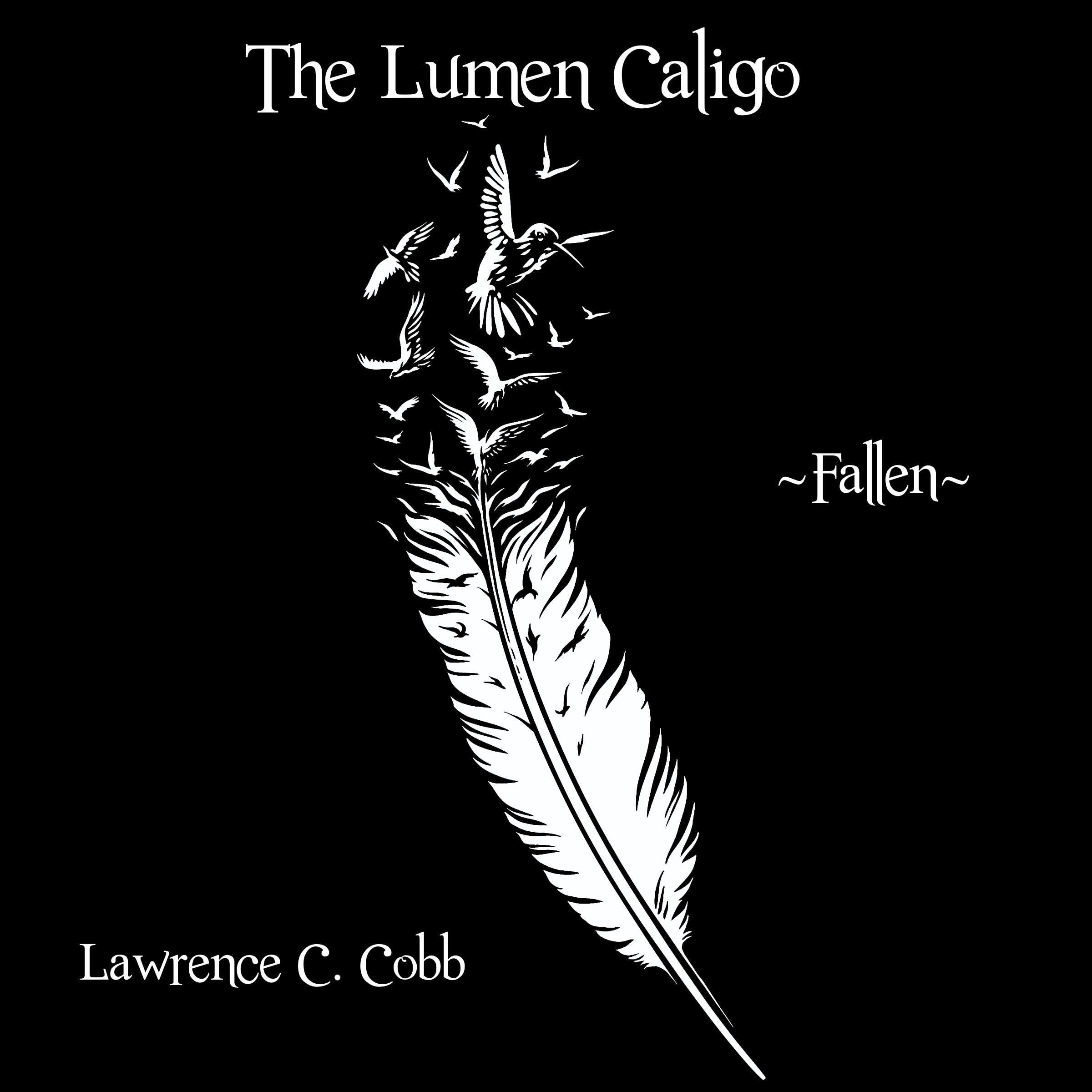 Cover art for Fallen: The Lumen Caligo, Book 1