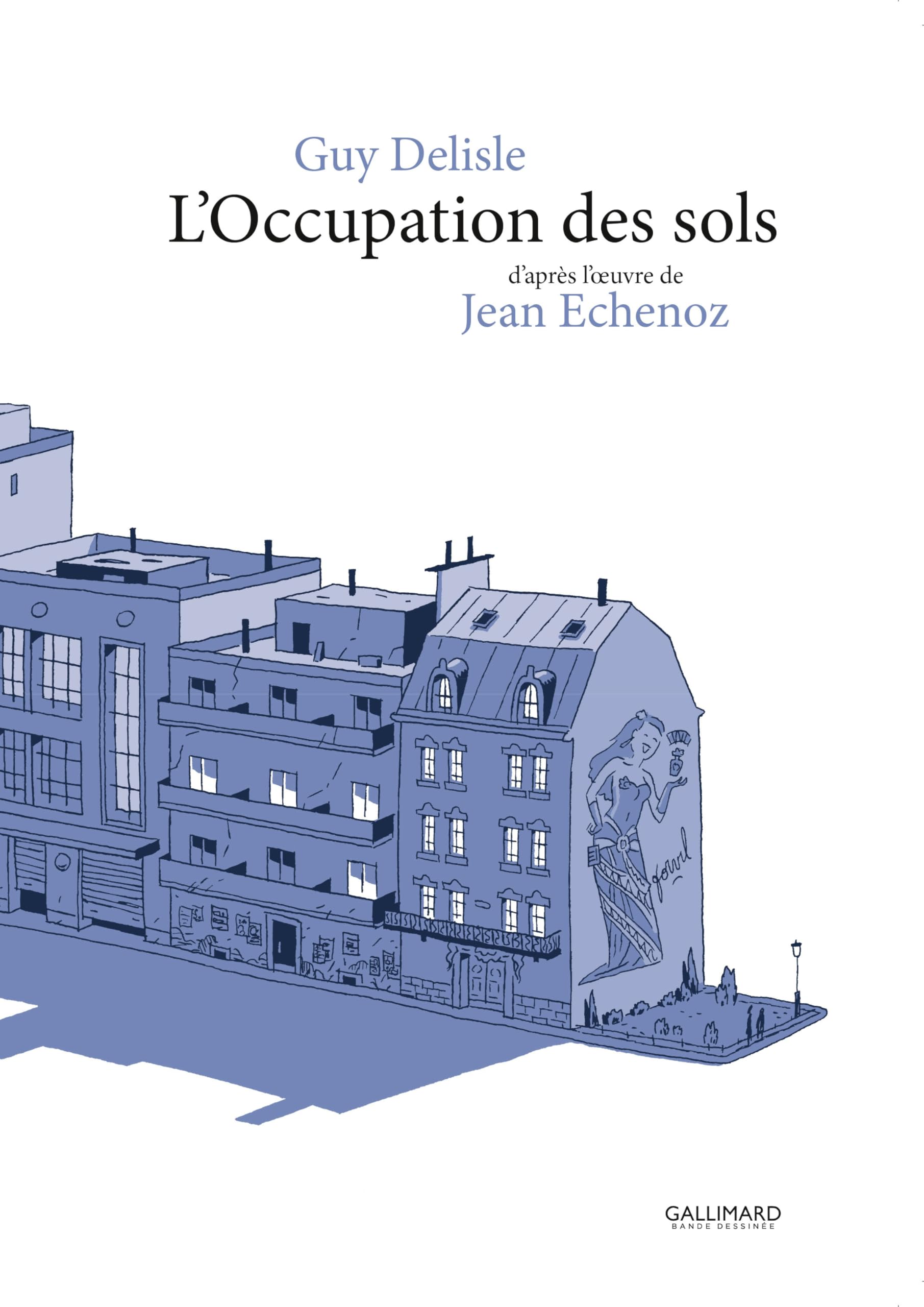 L'occupation des sols - Jean Echenoz - Gallimard Bd - cartonné - Bande dessinée