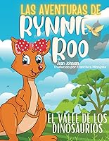 Vista 1 de Las aventuras de Rynnie Roo El valle de los dinosaurios (Rynnie Roo's Adventures) (Spanish Edition)