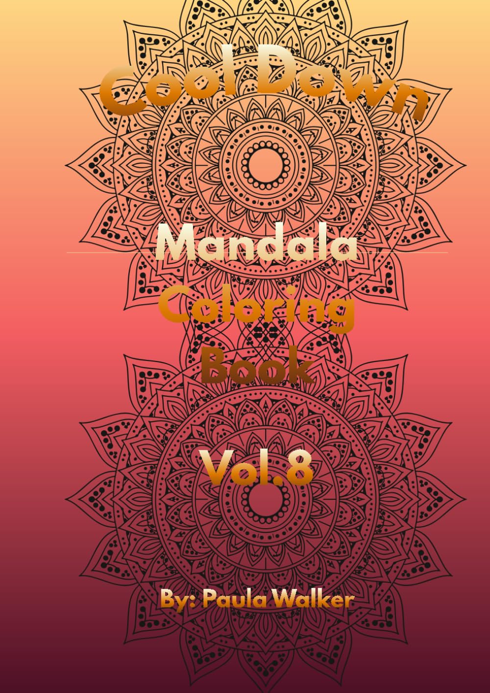Cool Down Mandala: Coloring Book Vol.8