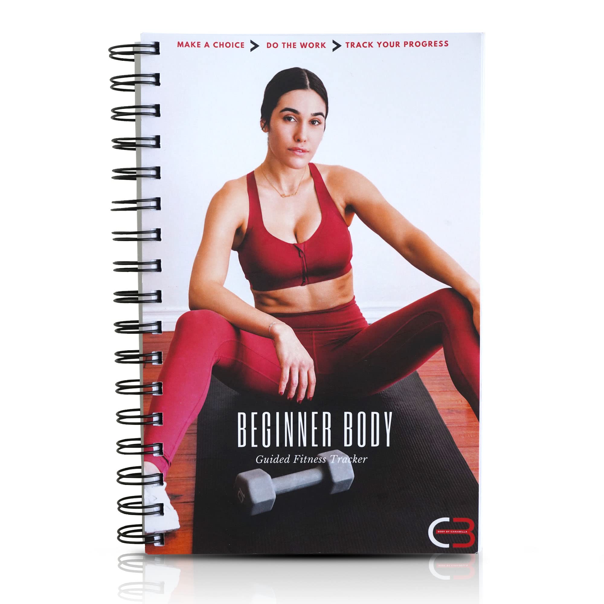 BodybyCarabella Beginner Body - Guided Fitness Journal For Beginners, 8 Week Step by & Nutrition Planner with Daily Workout Routines Provided Track Weight Loss Health Carabella Riazzo