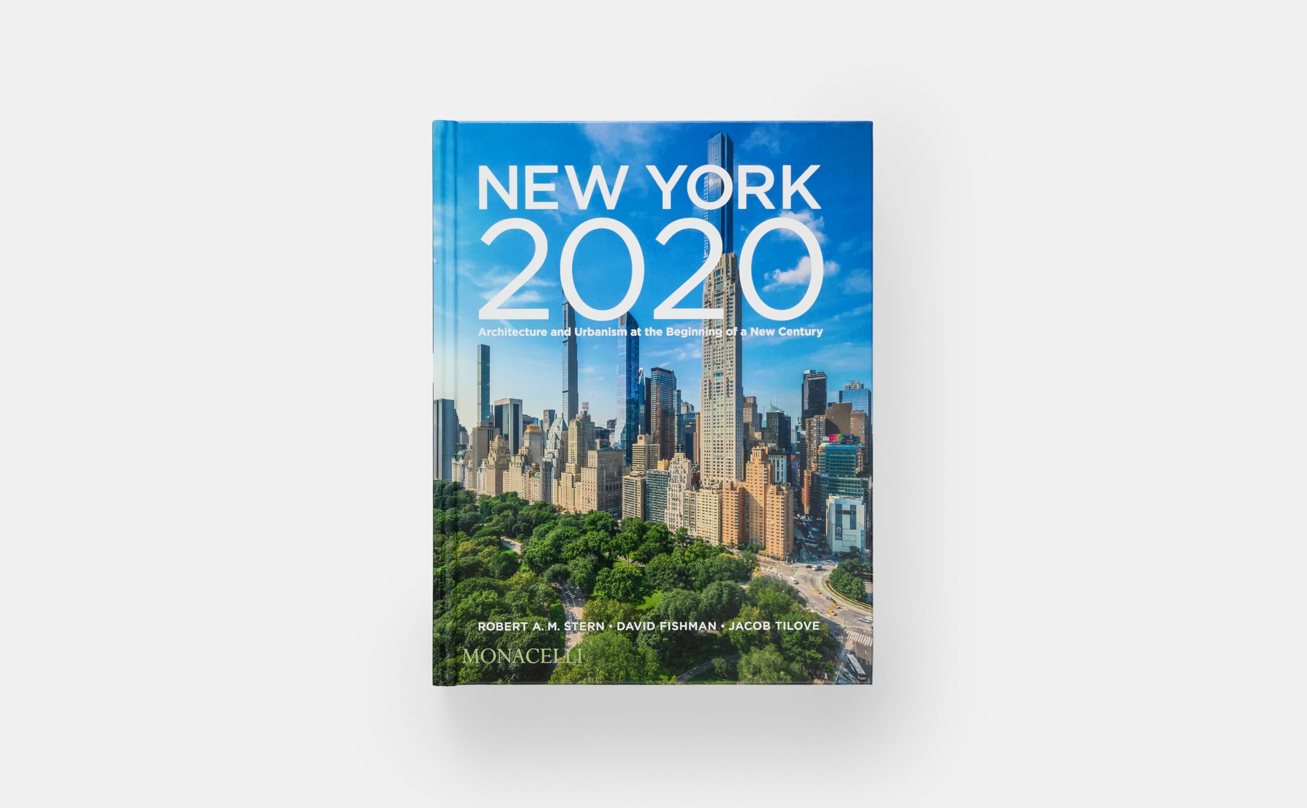 New York 2020 (Faceout): Architecture and Urbanism at the Beginning of a New Century