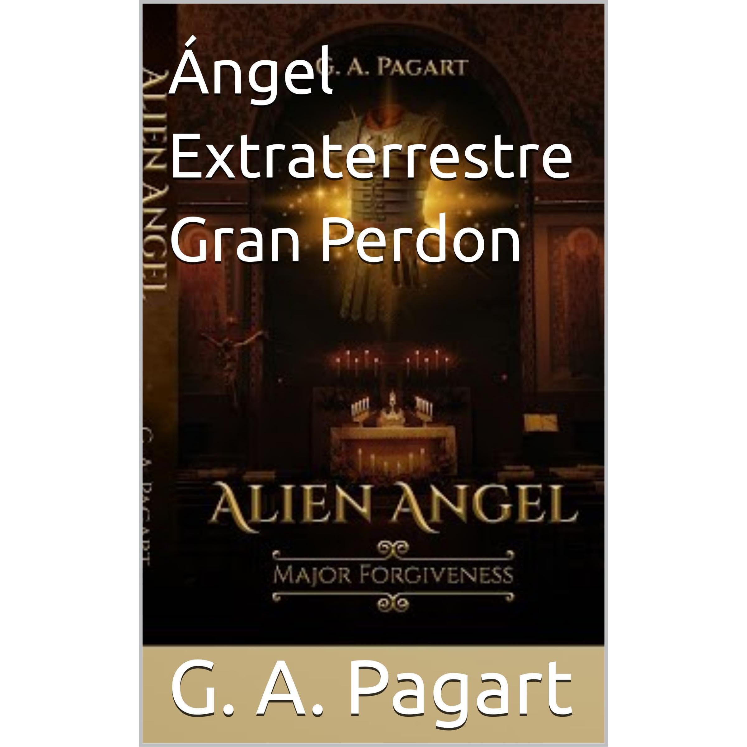 Ángel Extraterrestre Gran Perdon