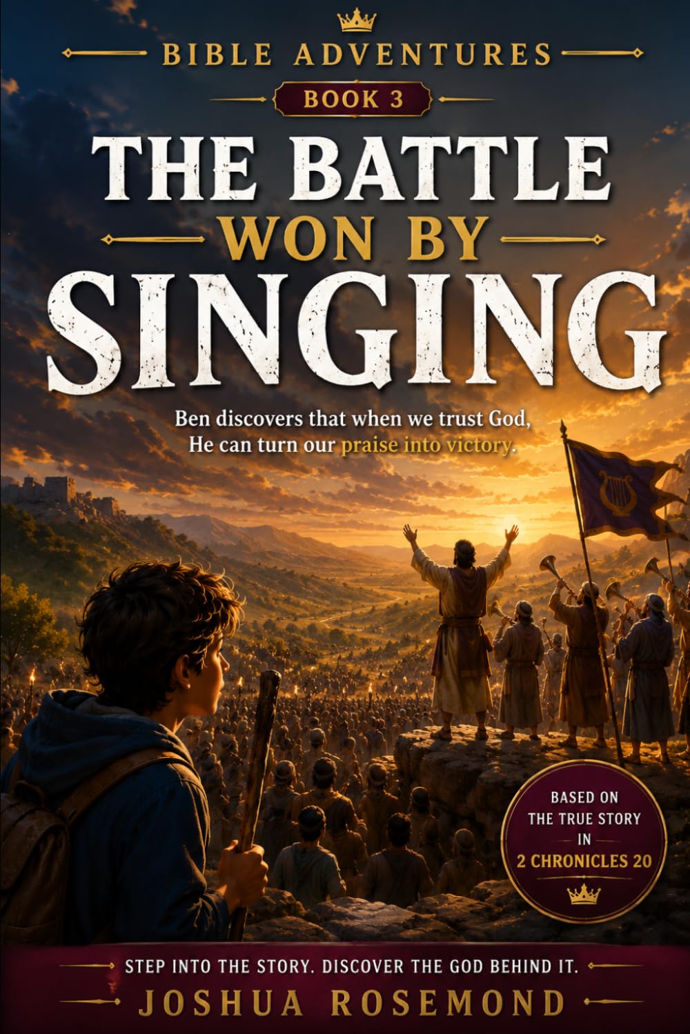 THE BATTLE WON BY SINGING: A Bible Adventure Novel (A Bible Adventure Novel Series)